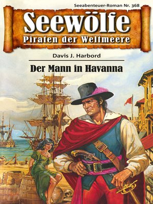 cover image of Seewölfe--Piraten der Weltmeere 368